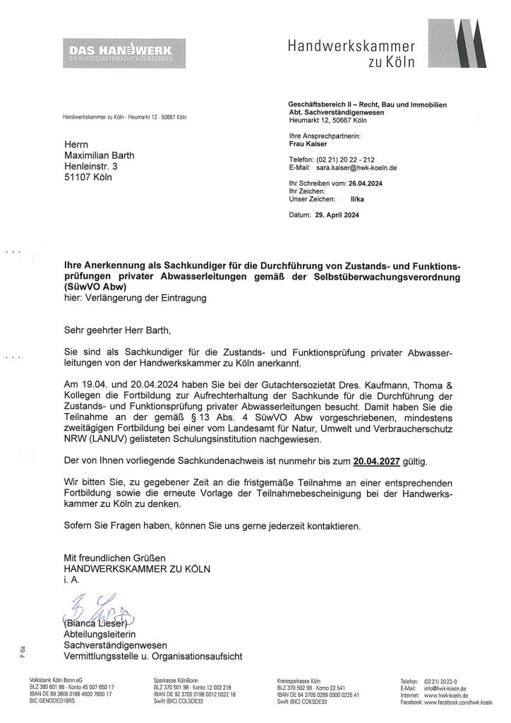 Offizielles Schriftstück der Handwerkskammer zu Köln zur Verlängerung der Anerkennung als Sachkundiger für Zustands- und Funktionsprüfungen privater Abwasserleitungen. Datum 29.04.2024.